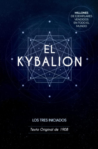 Libro: El Kybalion Tres Iniciados: Los Secretos De La Sabidu