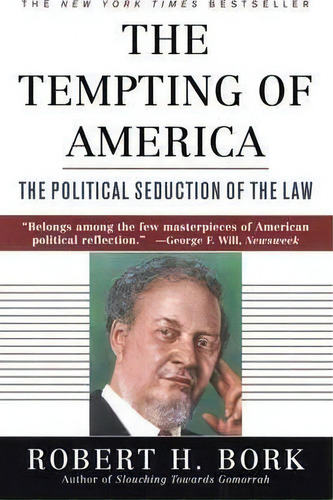 The Tempting Of America, De Robert H. Bork. Editorial Simon & Schuster, Tapa Blanda En Inglés