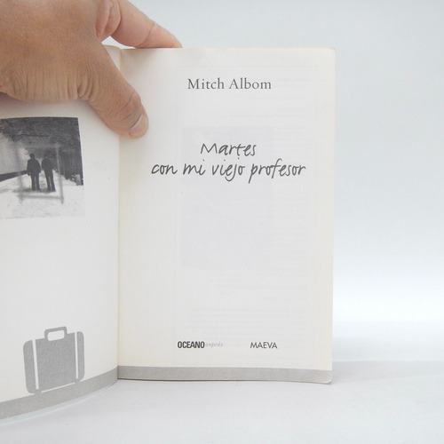 Martes Con Mi Viejo Profesor Mitch Albom Maeva Ediciones Bh2 (Usado)