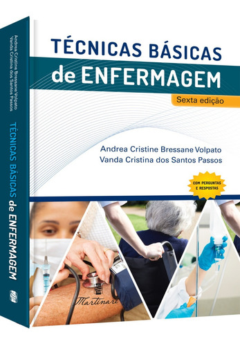 Técnicas Básicas De Enfermagem | Prática De Enfermagem