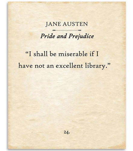 Jane Austen - I Shall Be Miserable If I Have Not An Excelle.