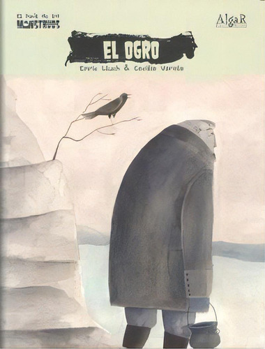 El Ogro, De Lluch Girbés, Enric. El Libro De Los Monstruos, Vol. 1. Editorial Algar Editorial, Tapa Blanda En Español