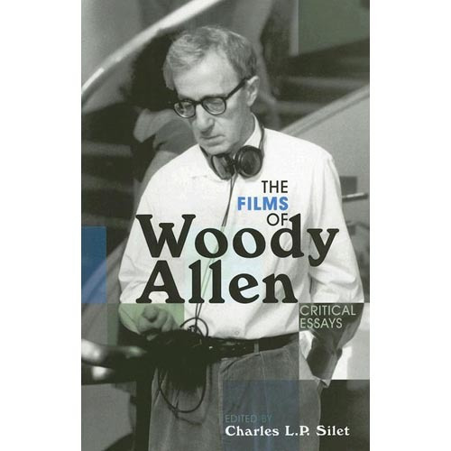 Las Películas De Woody Allen: Ensayos Críticos