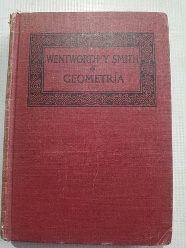 Wentworth Y Smith Geometría Libro Antiguo Pasta Dura 