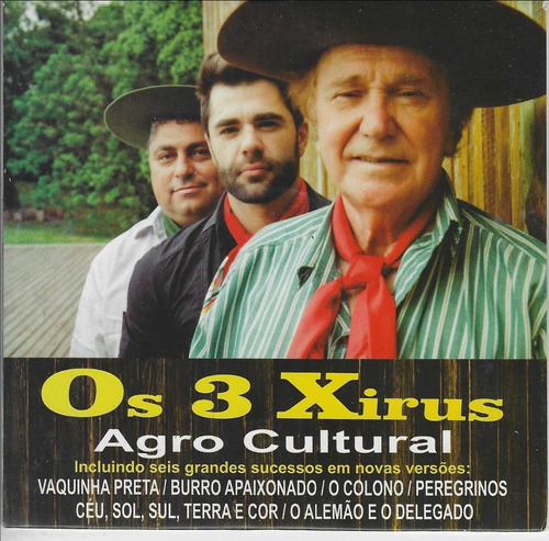 Cd - Os 3 Xirus - Agro Cultural (cd Box)