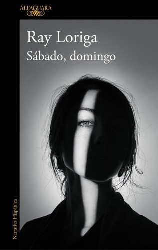 Libro: Sabado, Domingo. Loriga, Ray. Alfaguara