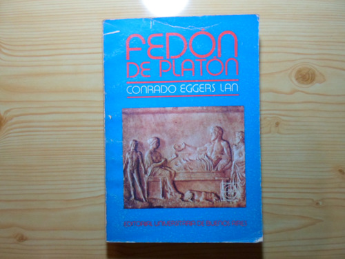 El Fedon De Platon - Conrado Eggers Lan