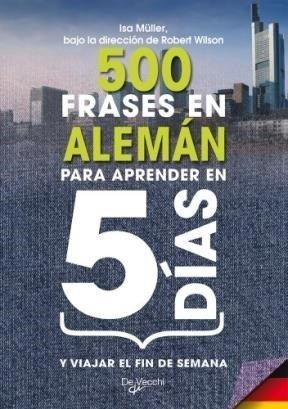 Libro Aleman 500 Frases En Para Aprender En 5 Dias Y Viajar 