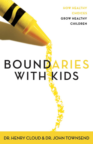 Libro: Boundaries With Kids: How Healthy Choices Grow