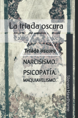 Libro: La Tríada Oscura (psicología), Idioma Español