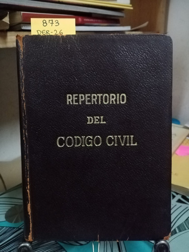 Repertorio Del Código Civil. Tomo I // Fueyo Laneri, F.