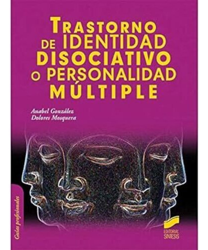 Trastorno Identidad Disociativo Múltiple Mosquera Gonzalez