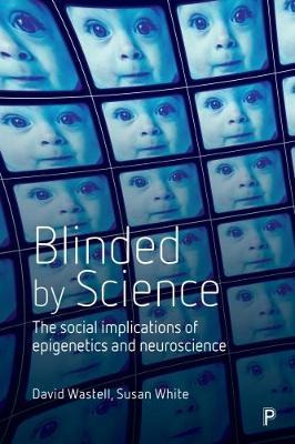 Libro Blinded By Science : The Social Implications Of Epi...