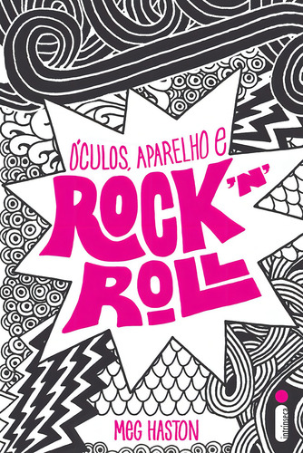 Óculos, aparelho e rock´n´roll, de Haston, Meg. Editorial Editora Intrínseca Ltda., capa mole em português, 2012