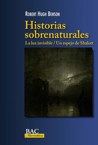 Historias Sobrenaturales - Benson, Robert Hugh