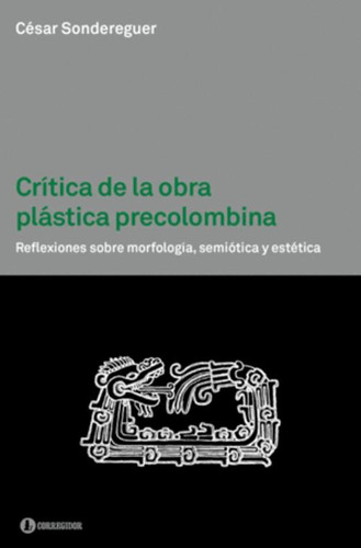 Libro Crítica De La Obra Plástica Precolombina