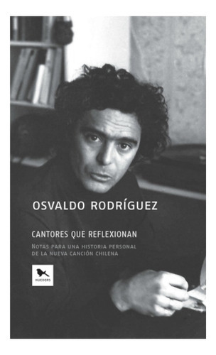 Libro Cantores Que Reflexionan: Libro Cantores Que Reflexionan, De Osvaldo Rodriguez. Editorial Hueders, Tapa Blanda En Castellano