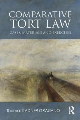 Comparative Tort Law - Thomas Kadner Graziano (paperback)