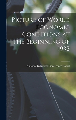 Libro Picture Of World Economic Conditions At The Beginni...
