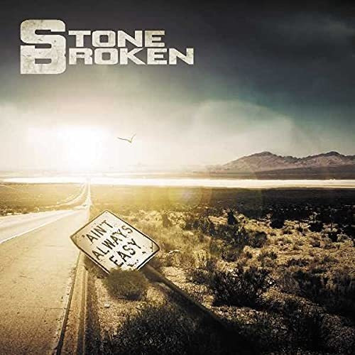Cd Aint Always Easy - Stone Broken