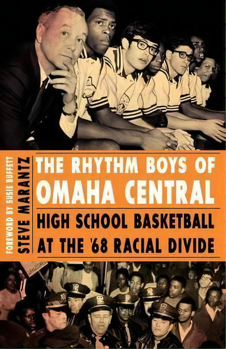 The Rhythm Boys Of Omaha Central, De Steve Marantz. Editorial University Nebraska Press, Tapa Blanda En Inglés