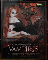 Comprar Como Dibujar Y Pintar Vampiros-ian Daniels-edit. Norma(ltc)