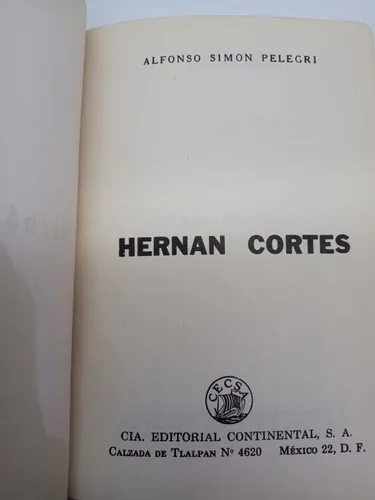 Hernán Cortés - Alfonso Simón Pelegri - Continental (Usado)