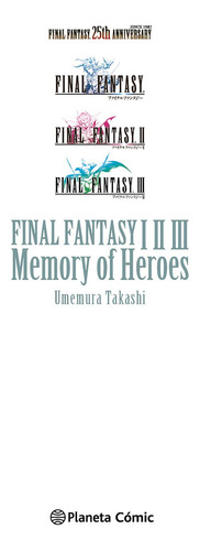 Libro Final Fantasy I, Ii, Iii Memory Of Heroes (novela)