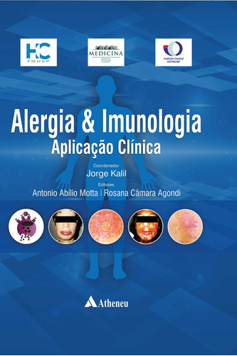 Alergia & imunologia - aplicação clínica, de Motta, Antonio Abílio. Editora Atheneu Ltda, capa mole em português, 2015
