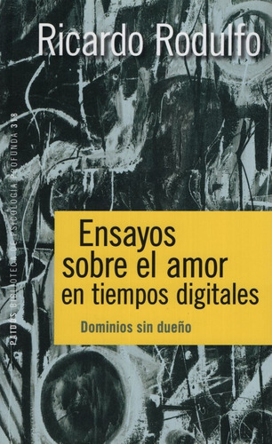 Ensayos Sobre El Amor En Tiempos Digitales