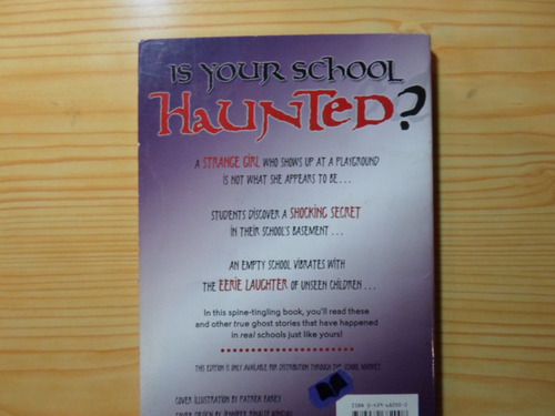 Haunted Schools True Ghost Stories - Allan Zullo