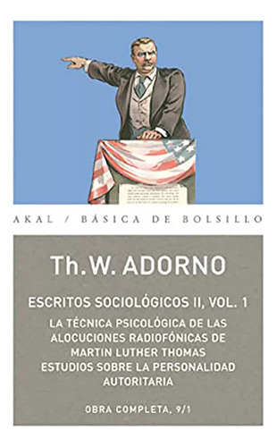 9. Escritos Sociologicos Ii Tecnica Psicologica Alocuc - #d