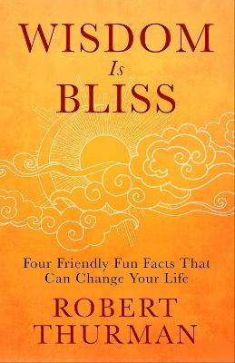 Libro Wisdom Is Bliss : Four Friendly Fun Facts That Can ...