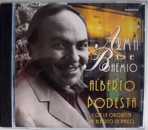 PODESTA ALBERTO - ALMA DE BOHEMIO- cd producido por MAGENTA