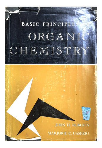 Química Orgánica - Organic Chemistry - Roberts & Caserio