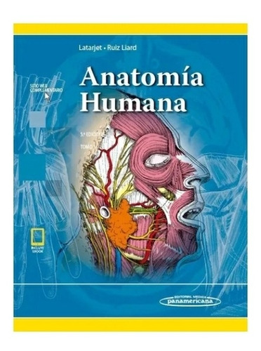 Latarjet. Anatomía  Humana.  5  Edición.  2  Tomos. Nuevo 