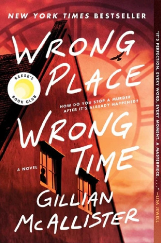 Wrong Place Wrong Time - Gillian Mcallister, De Mcallister, Gillian. Editorial Harper Collins Usa, Tapa Blanda En Inglés, 2023