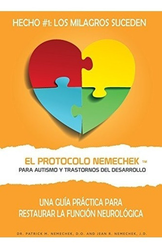 Libro : El Protocolo Nemechek Tm Para Autismo Y Trastorno...