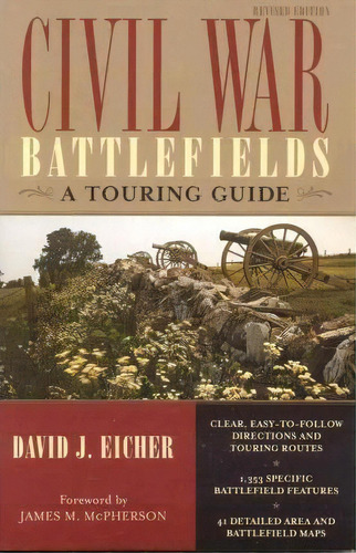 Civil War Battlefields, De David J. Eicher. Editorial Taylor Trade Publishing, Tapa Blanda En Inglés
