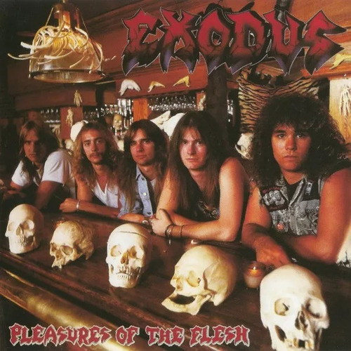 Exodus - Pleasures Of The Flesh - Importado