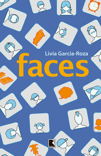 Faces, de Roza, Livia Garcia. Editora Record Ltda., capa mole em português, 2011