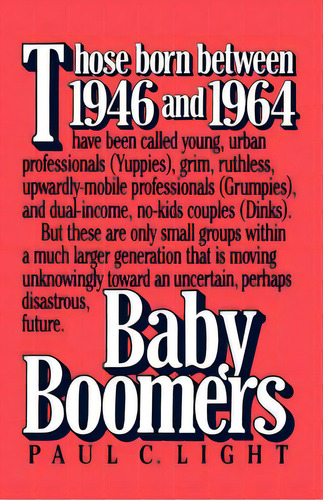 Baby Boomers, De Light, Paul C.. Editorial W W Norton & Co, Tapa Blanda En Inglés