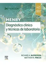 Comprar Libro Henry Diagnostico Clinico Y Tecnicas De Laboratorio...