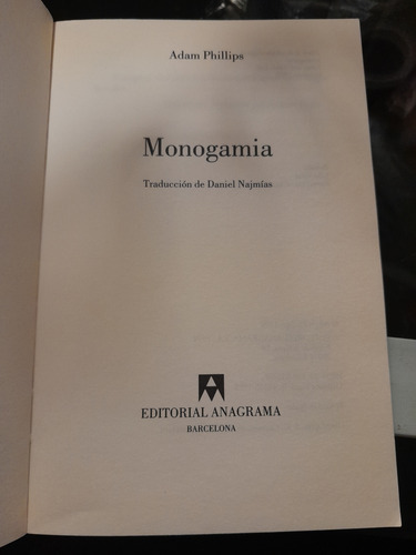 Adam Phillips. Monogamia. Barcelona.1998 (Usado)