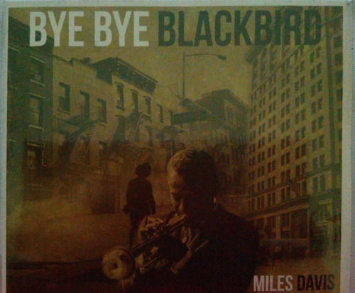 Cd Miles Davis  Bye Bye Blackbird 