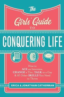 Libro The Girls' Guide To Conquering Life - Erica Catherman