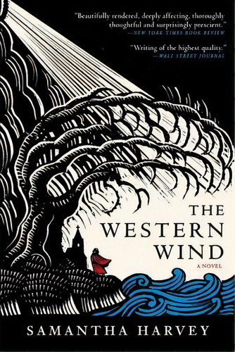 The Western Wind, De Samantha Harvey. Editorial Black Cat, Tapa Blanda En Inglés