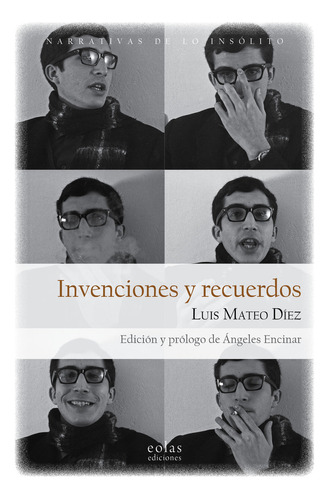 Libro Invenciones Y Recuerdos - Dã­ez Rodrã­guez, Luis Ma...