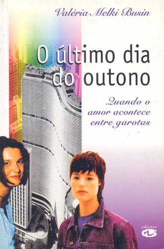 O último dia de outono, de Busin, Valéria Melki. Editorial Summus Editorial Ltda., capa mole em português, 2001