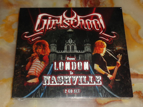 Girlschool - From London To Nashville - 2 Cds Nuevo Europe 